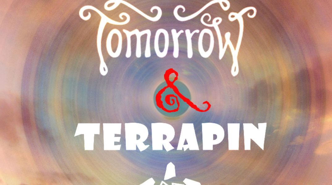 Terrapin & Leaving Tomorrow