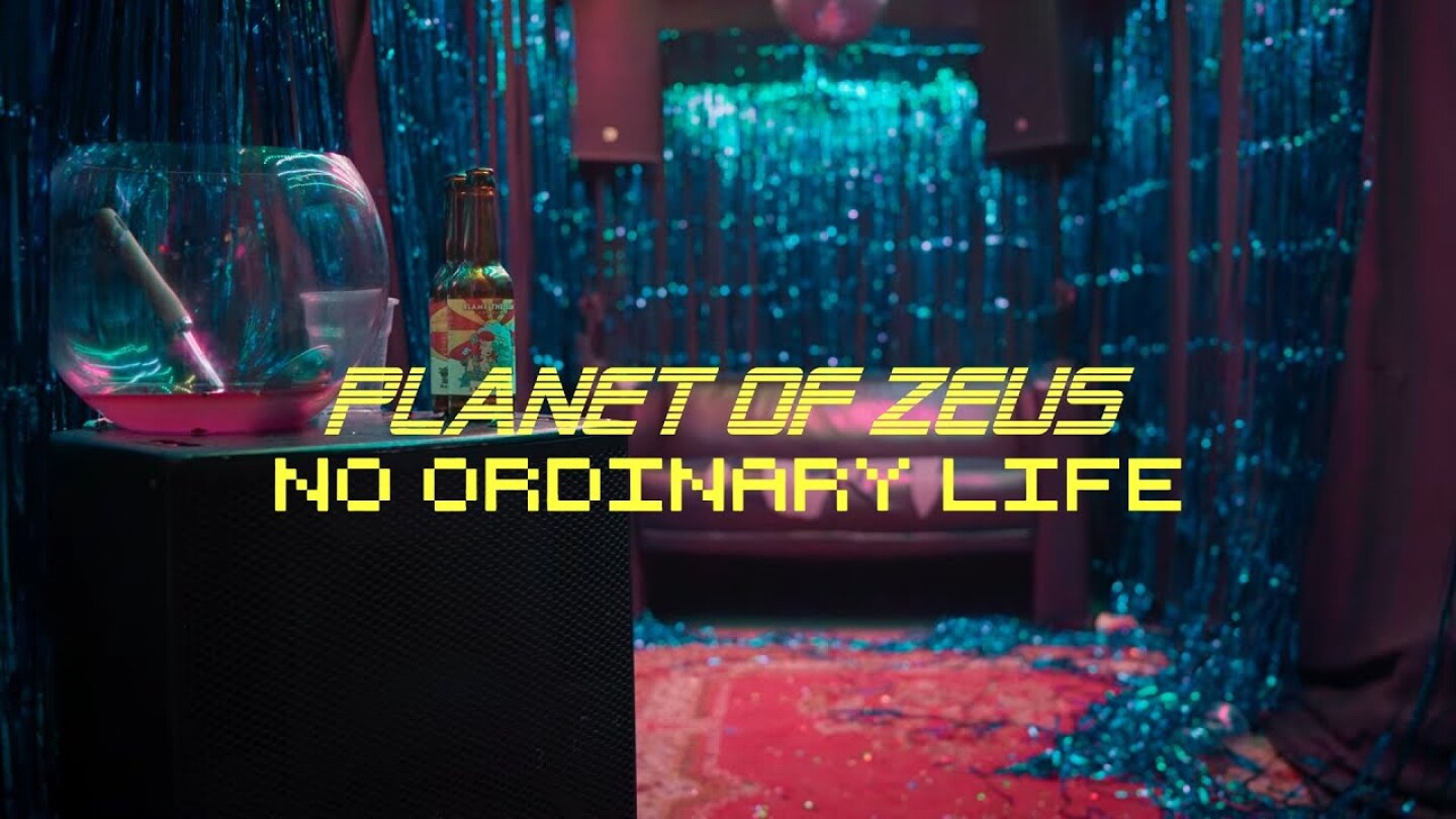 Planet of Zeus - No Ordinary Life (Official Music Video)