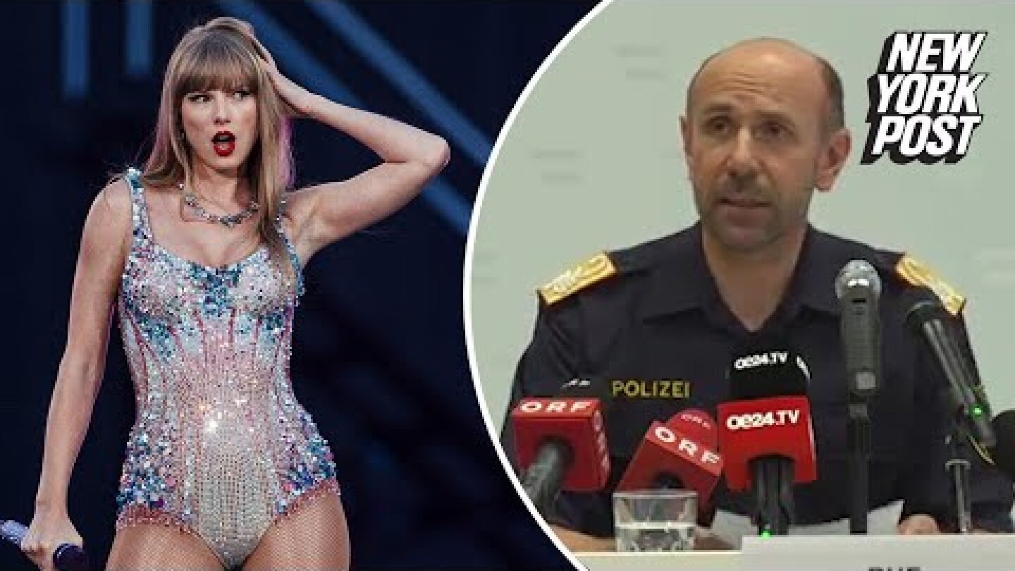 ISIS plot against Taylor Swift concert in Vienna narrowly foiled