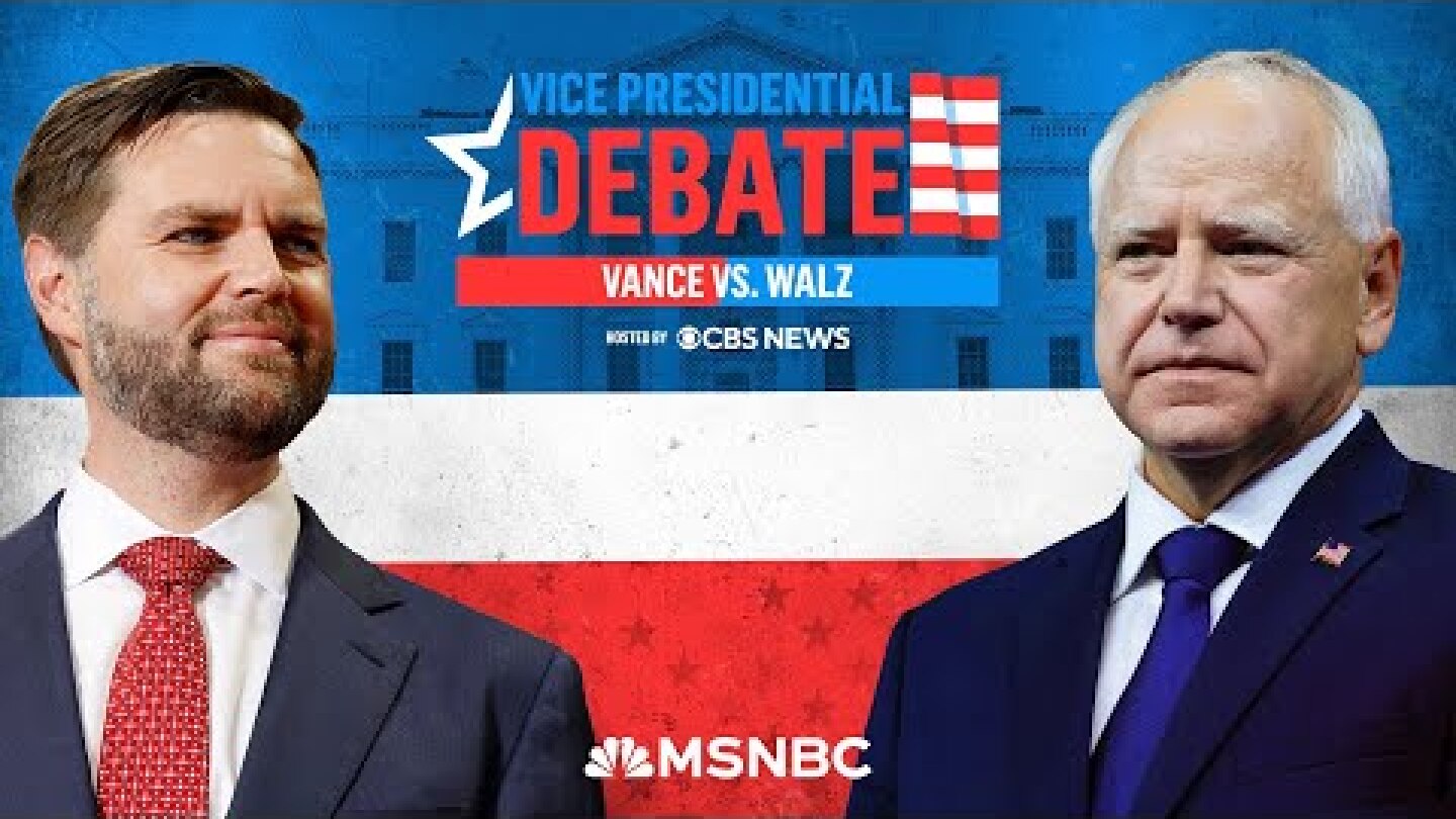 LIVE: Walz vs. Vance in 2024 CBS News Vice Presidential Debate I MSNBC