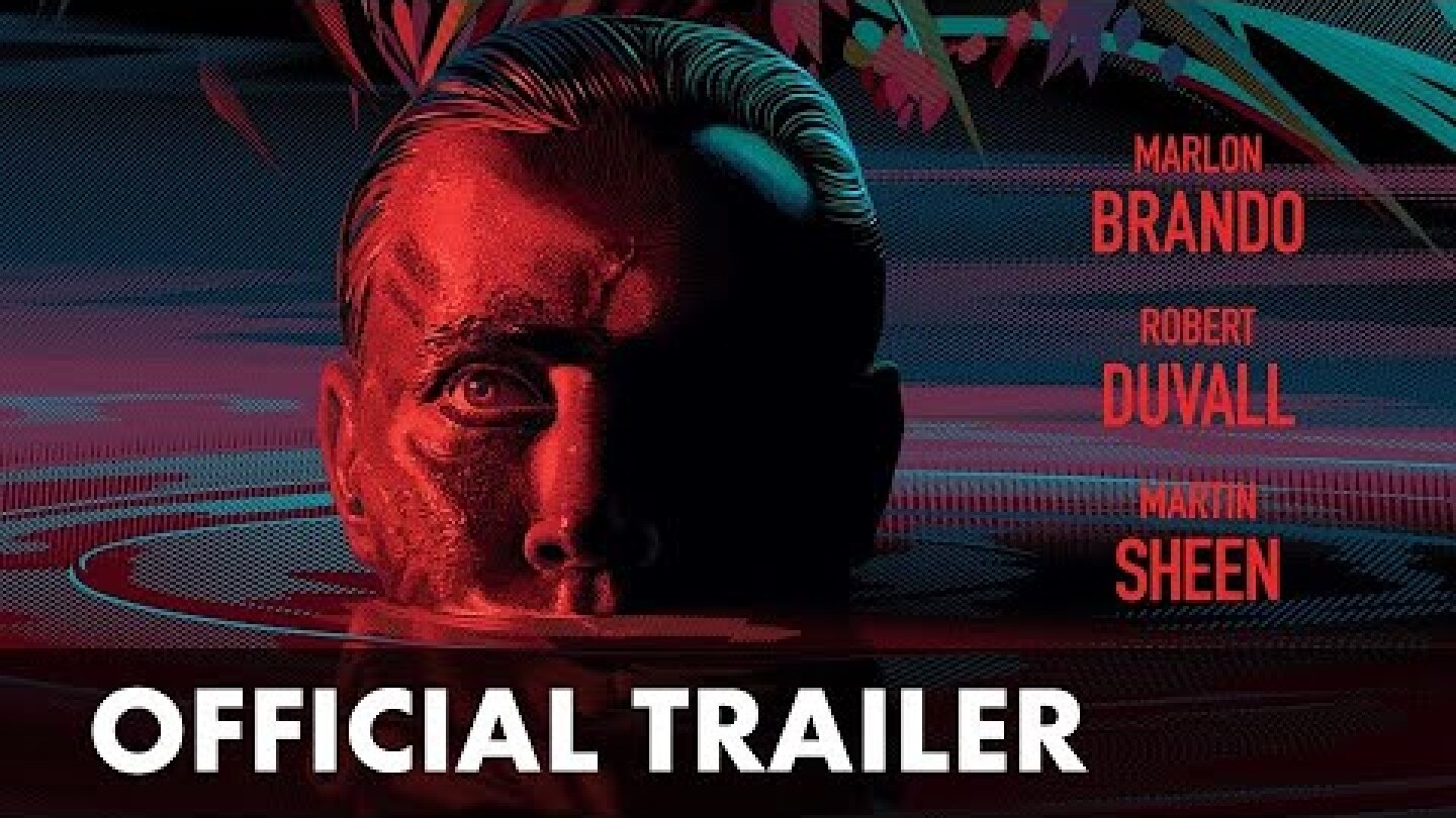 APOCALYPSE NOW: FINAL CUT | Official Trailer | Dir. by Francis Ford Coppola