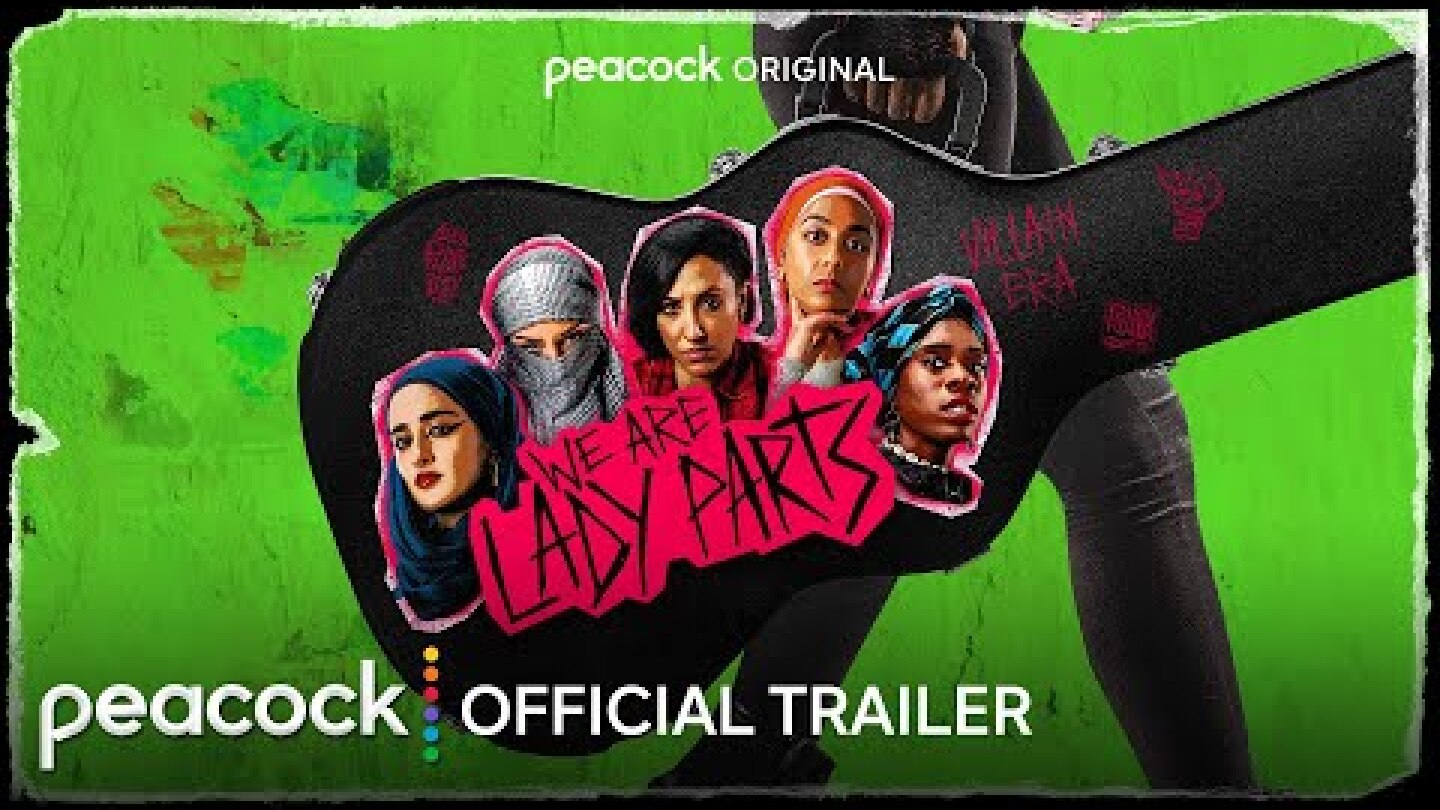 We Are Lady Parts | Season 2 | Official Trailer | Peacock Original