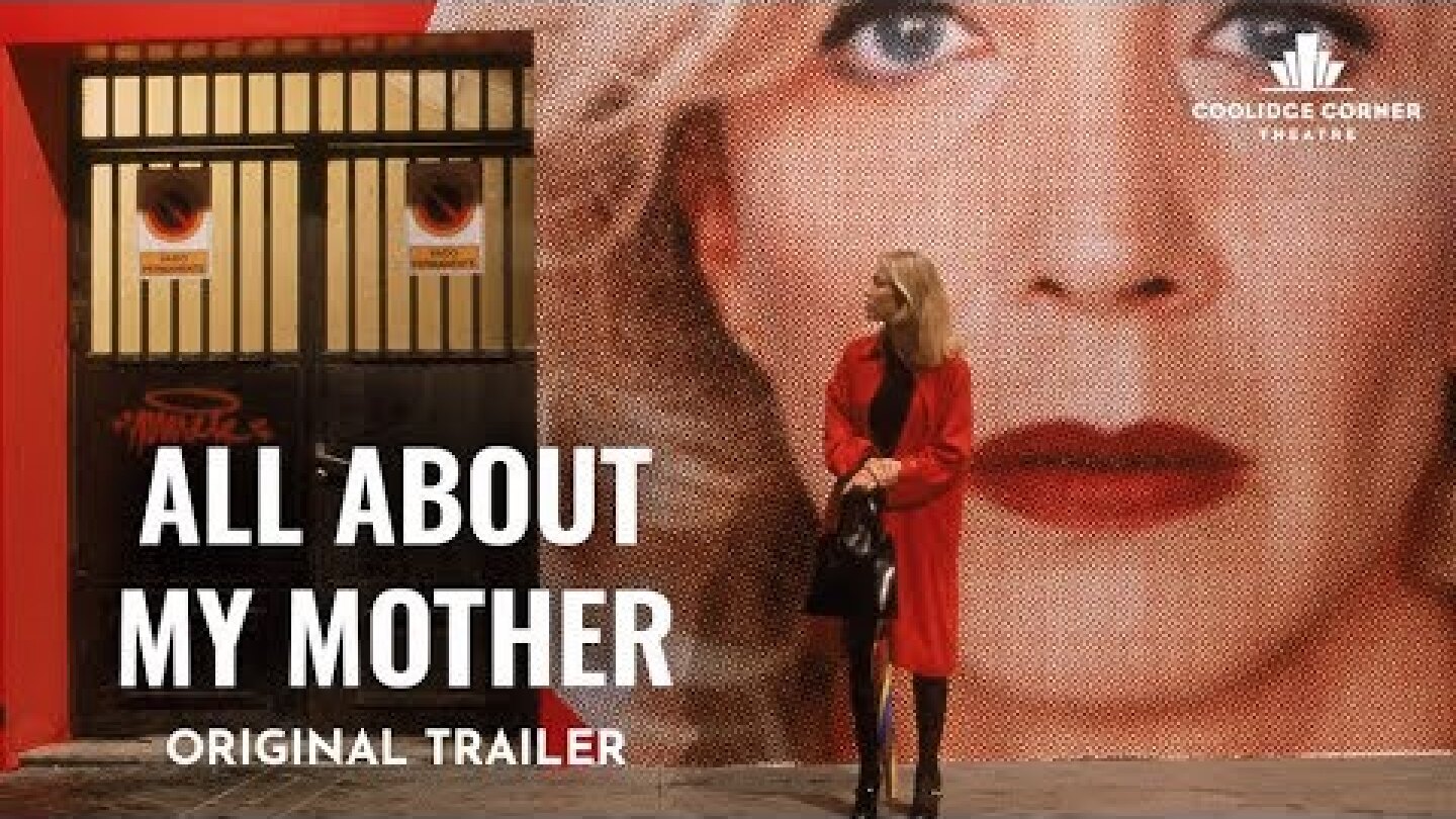 All About My Mother | Original Trailer | Coolidge Corner Theatre