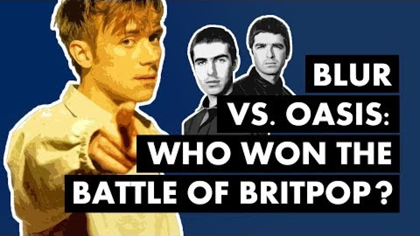 Blur Vs. Oasis: Who Won The Battle of Britpop?