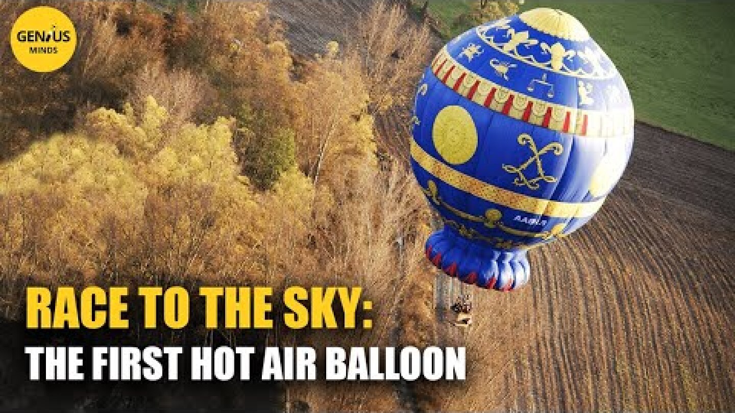 How the Montgolfier brothers conquered the sky | GENIUS