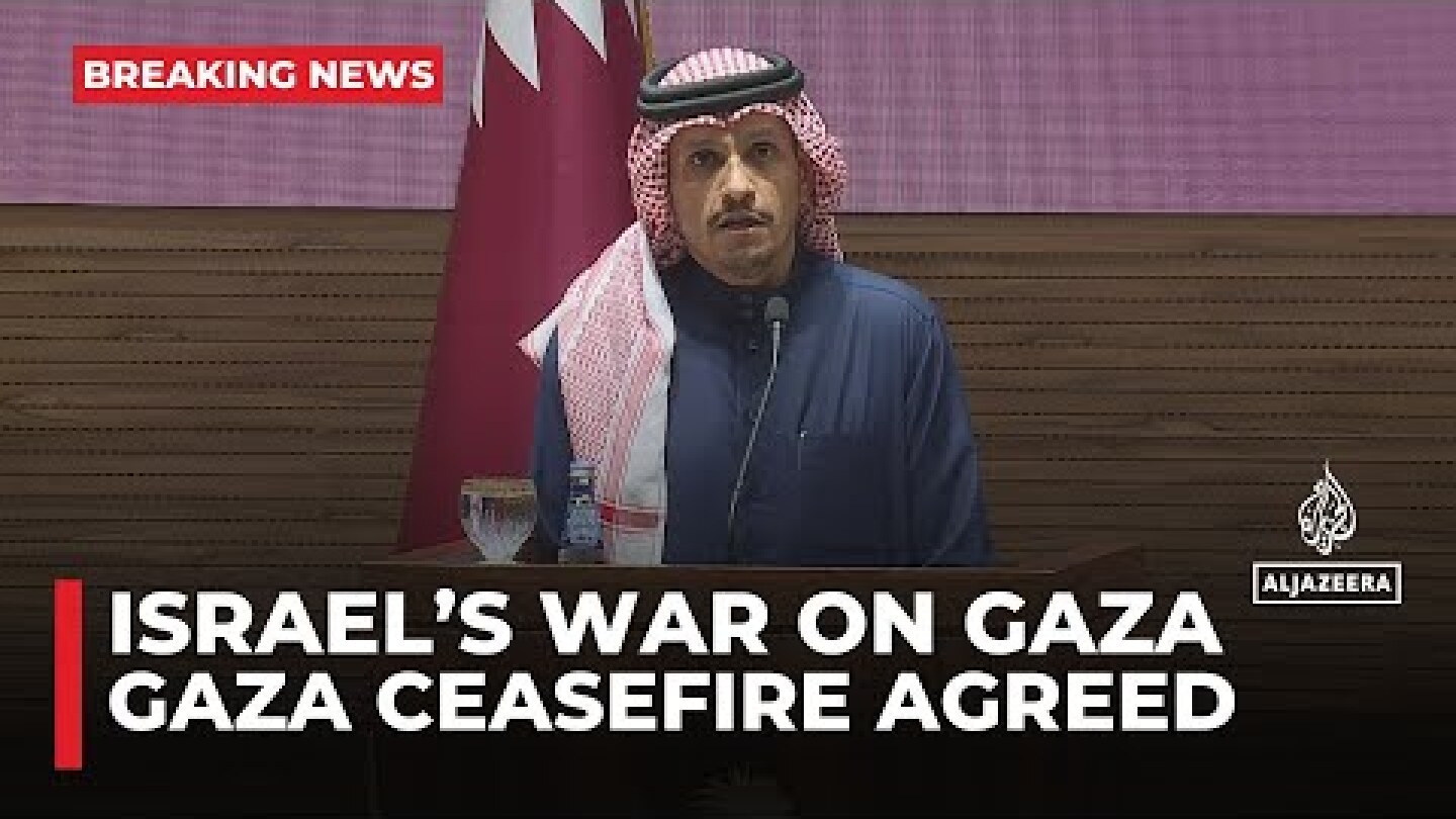 Israel and Hamas have agreed on a ceasefire deal to halt war: Qatari PM