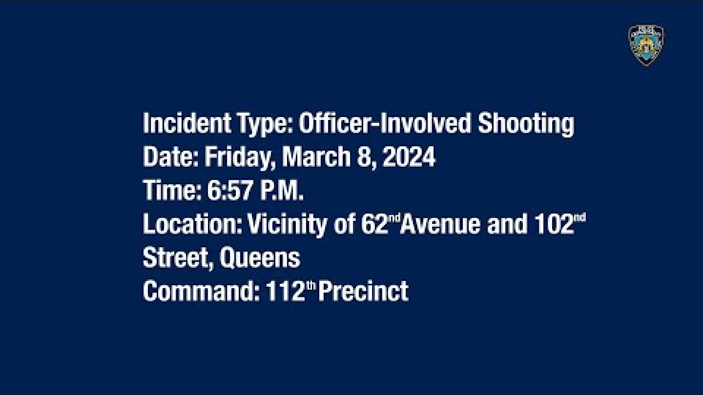 112th Precinct Officer-Involved Shooting March 8, 2024