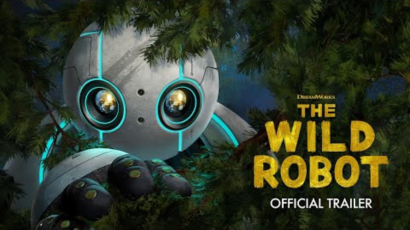 The Wild Robot | Official Trailer