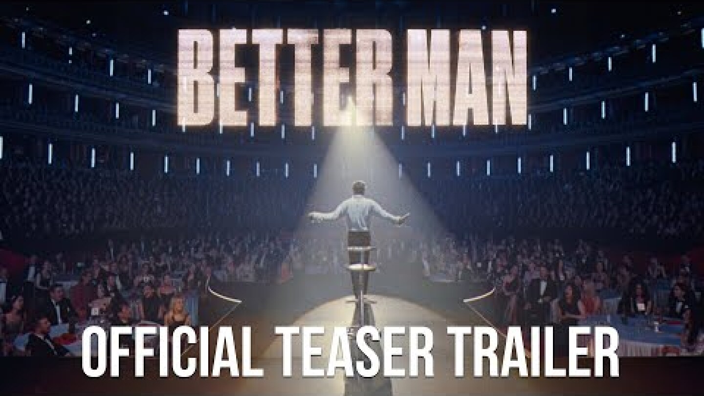 Better Man | Official Teaser Trailer (2024 Movie) – Robbie Williams, Michael Gracey, Jonno Davies