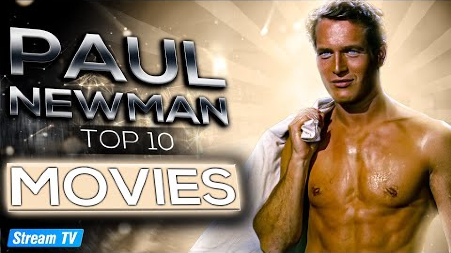 Top 10 Paul Newman Movies of All Time