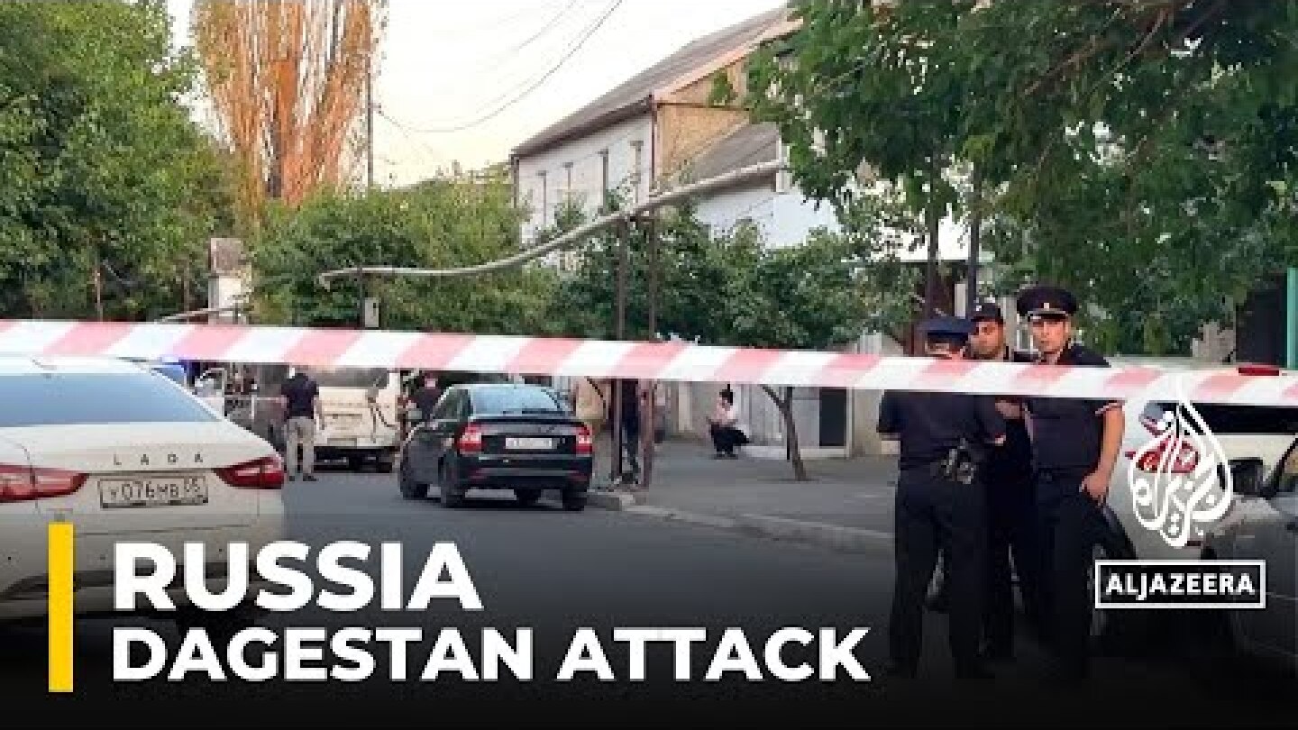 More than a dozen killed in synagogue, church attacks in Russia’s Dagestan