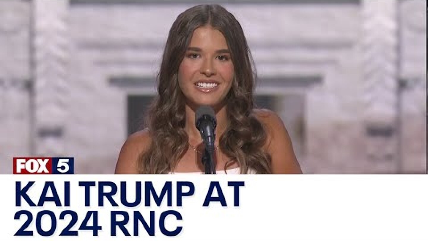 Kai Trump, former first granddaughter, speaks at RNC | FOX 5 News