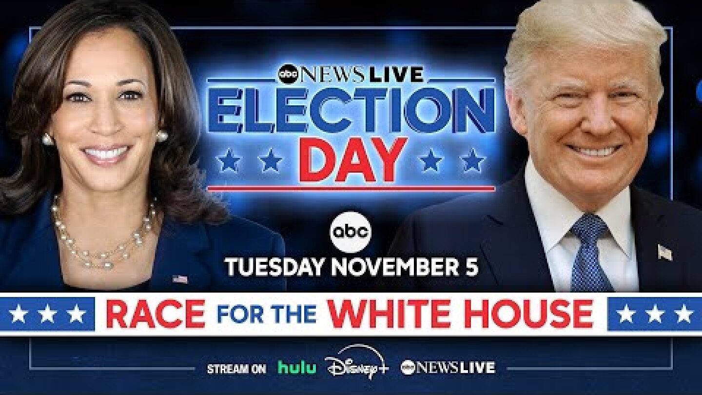 LIVE: Election Day 2024: ABC News Live coverage