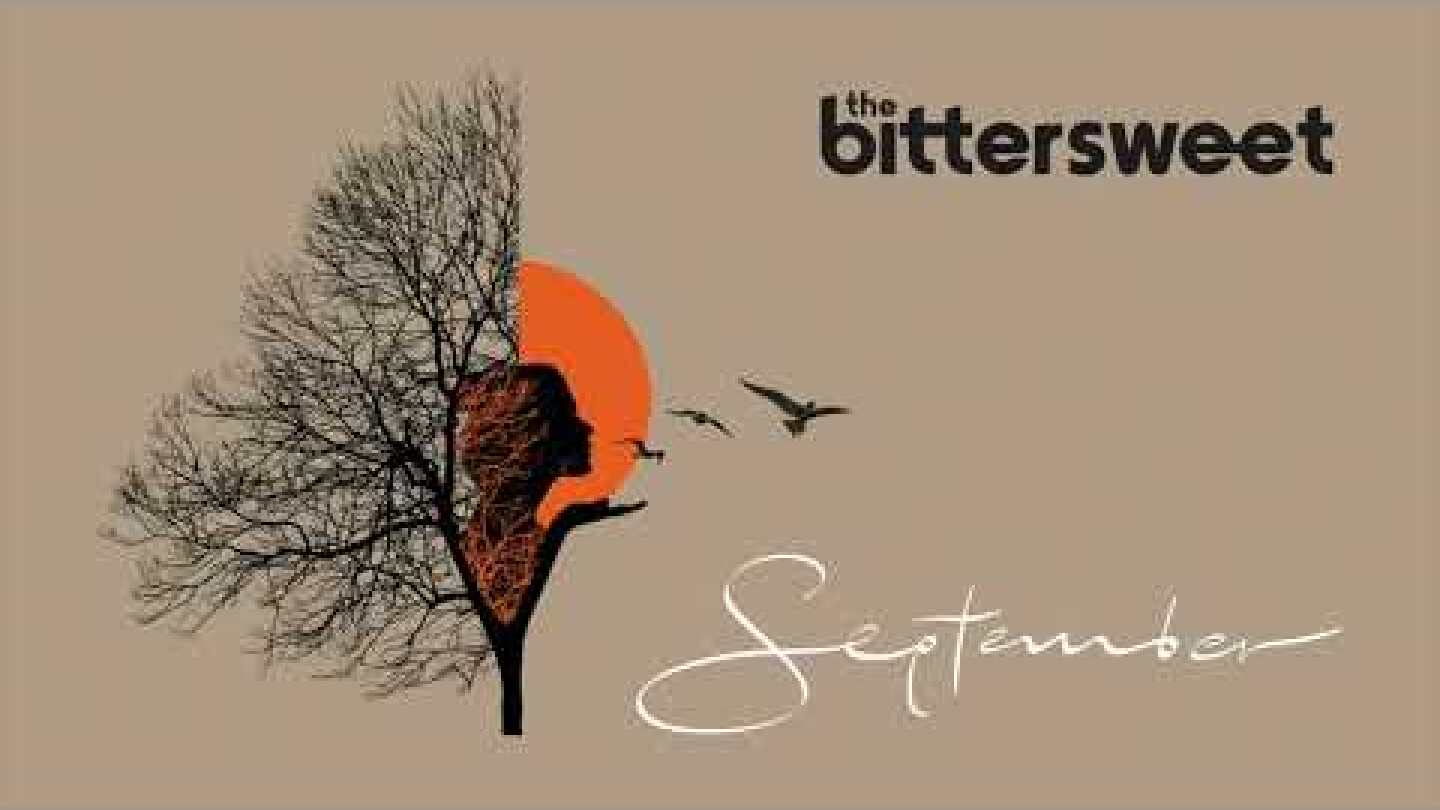 The BitterSweet - September (Official Audio)