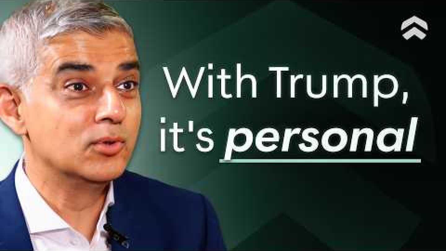 Sadiq Khan On London's Biggest Threat, Trump Feud & Ambitious Plans