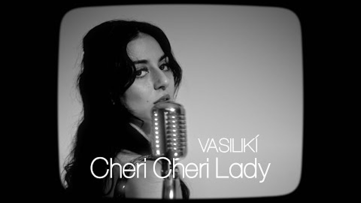 Vasilikí - Cheri Cheri Lady (Official Studio Session)