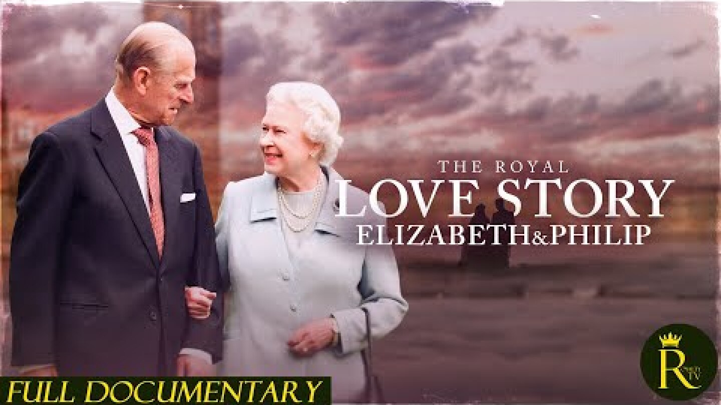 The Royal Love Story: Elizabeth & Philip (2024)