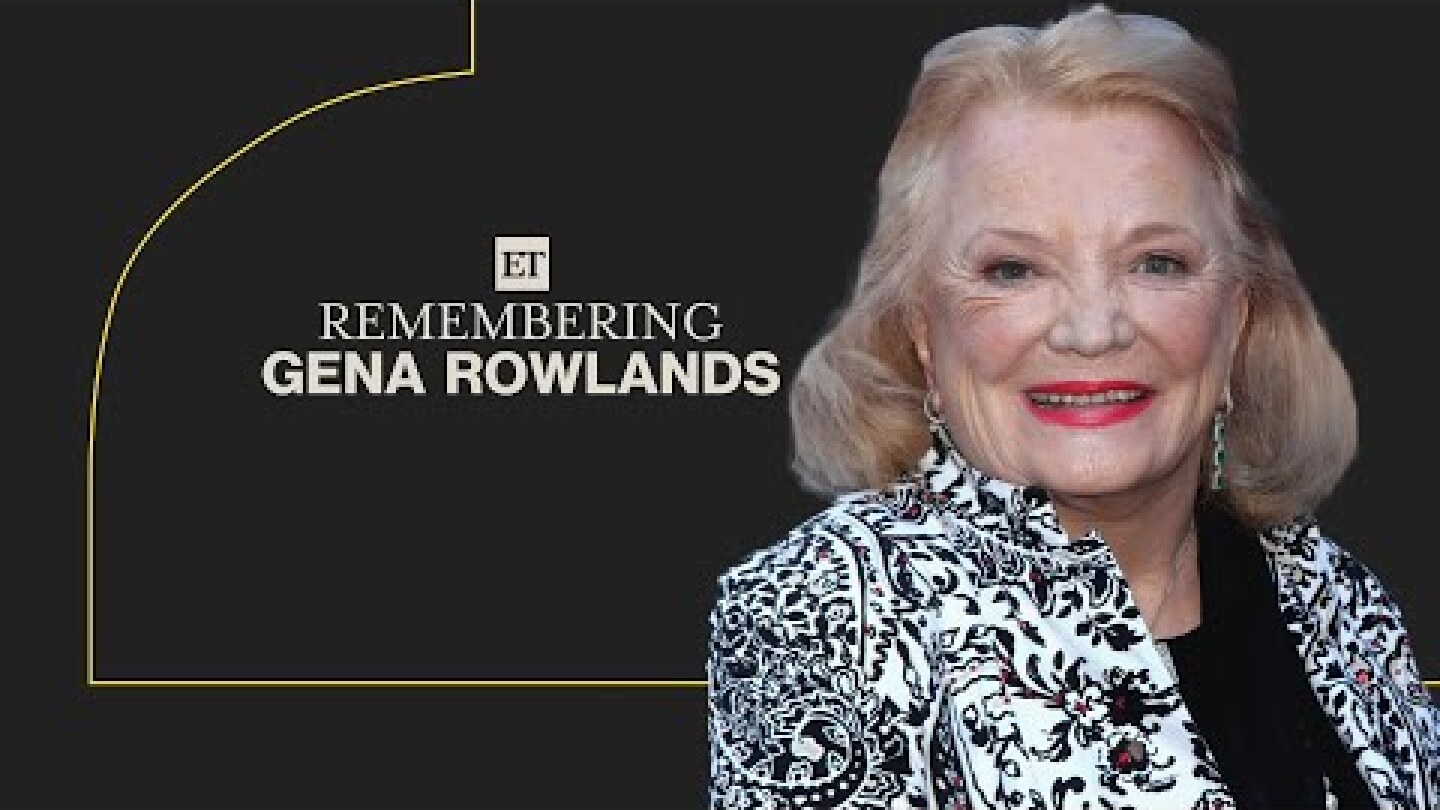 Gena Rowlands Dead at 94