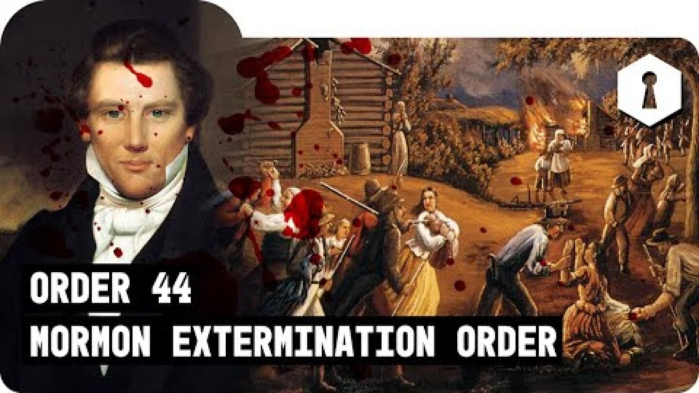 Order 44 – Mormon Extermination Order