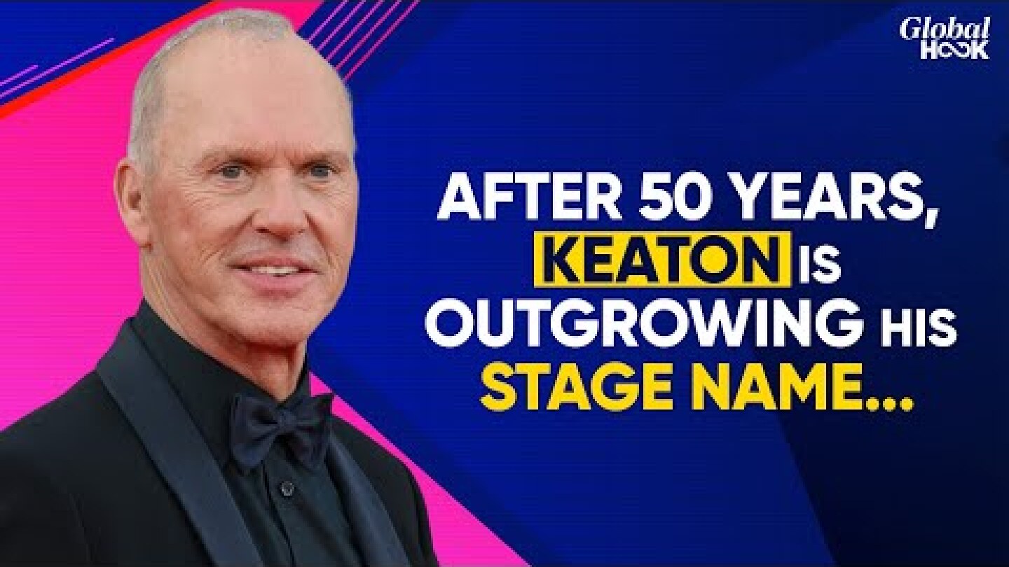 Michael Keaton Plans to Use Real Name for Future Credits, It Matches Another Major Celeb’s Name