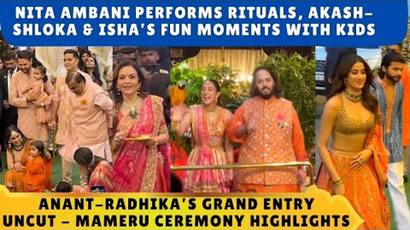 UNCUT | Anant Ambani-Radhika Merchant's Mameru ceremony; Nita Ambani, Akash-Shloka, Janhvi attend