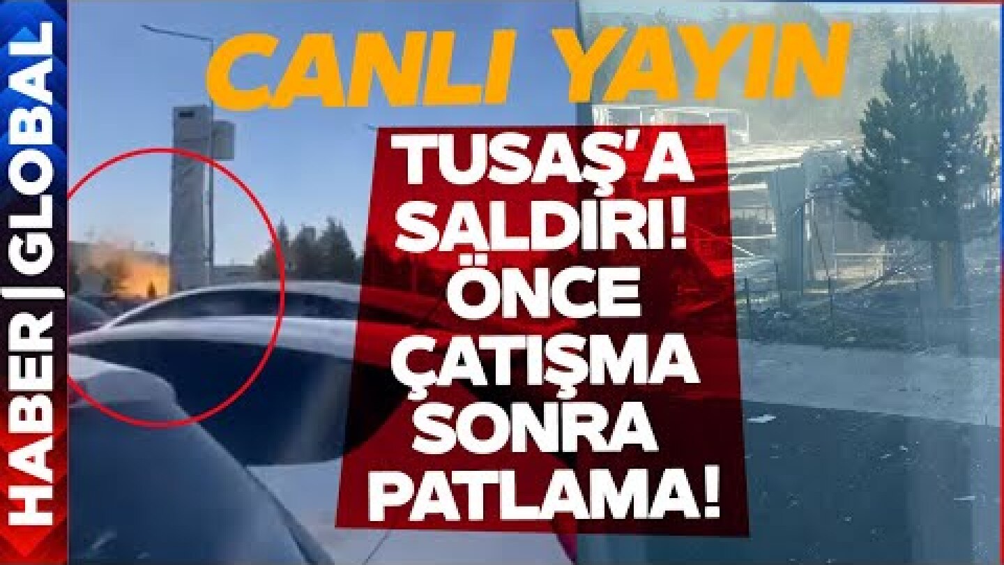 SON DAKİKA | TUSAŞ'a Bombalı Saldırı! Şehit ve Yaralılar Var