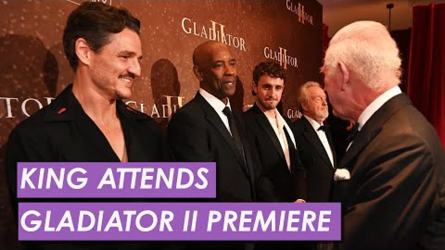 King Charles Attends the World Premiere of Gladiator II & Meets the Cast