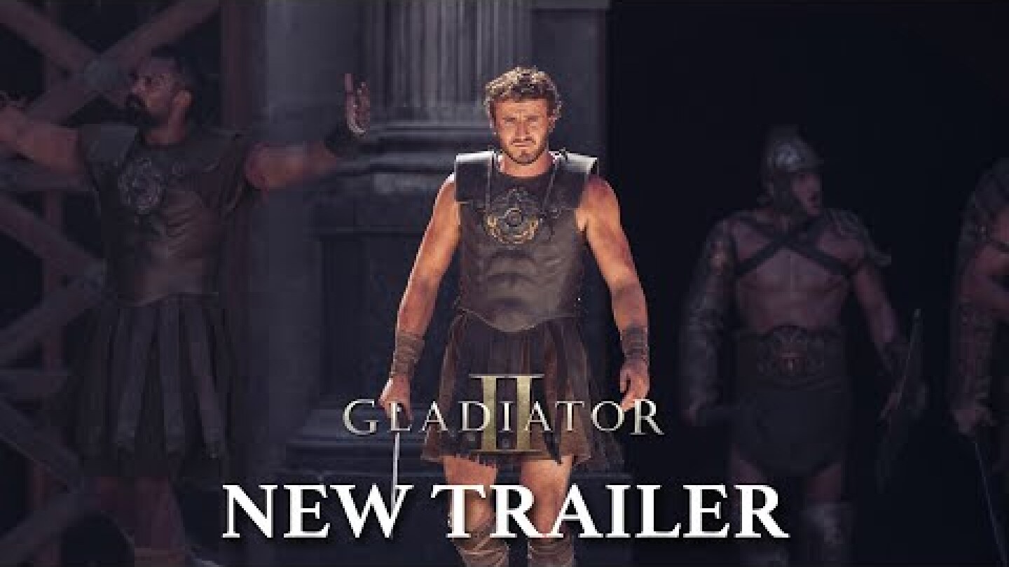 ΜΟΝΟΜΑΧΟΣ ΙΙ (Gladiator II) – New Trailer