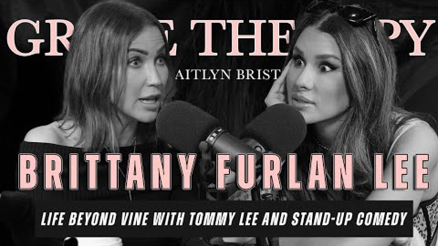 Brittany Furlan Lee | Life Beyond Vine with Tommy Lee and Stand-Up Comedy