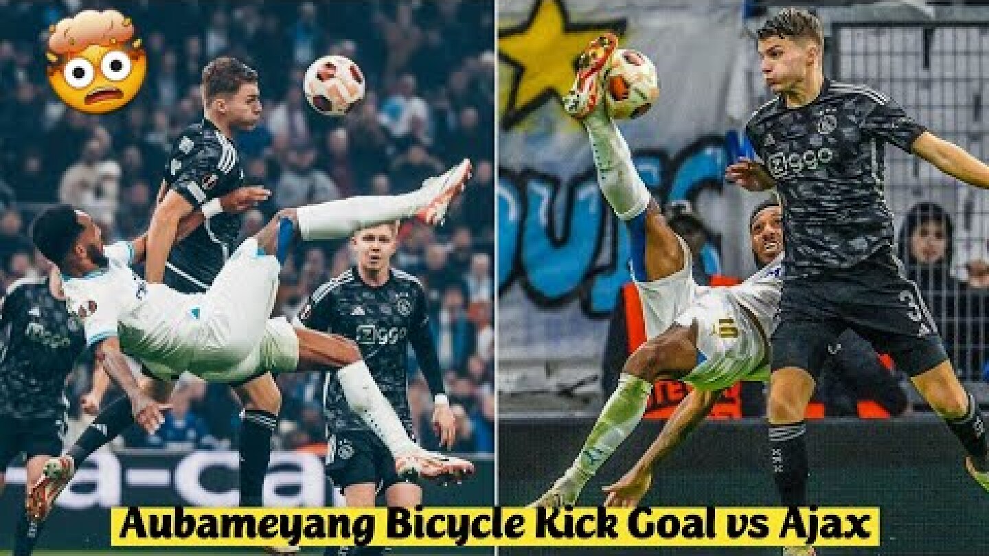 🤯 Aubameyang Bicycle Kick Goal vs Ajax