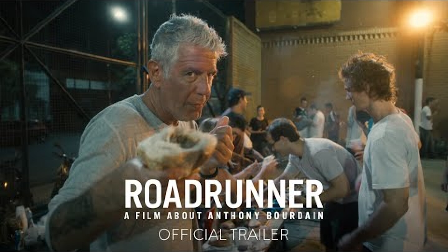 ROADRUNNER: A Film About Anthony Bourdain - Official Trailer [HD] - In Theaters July 16