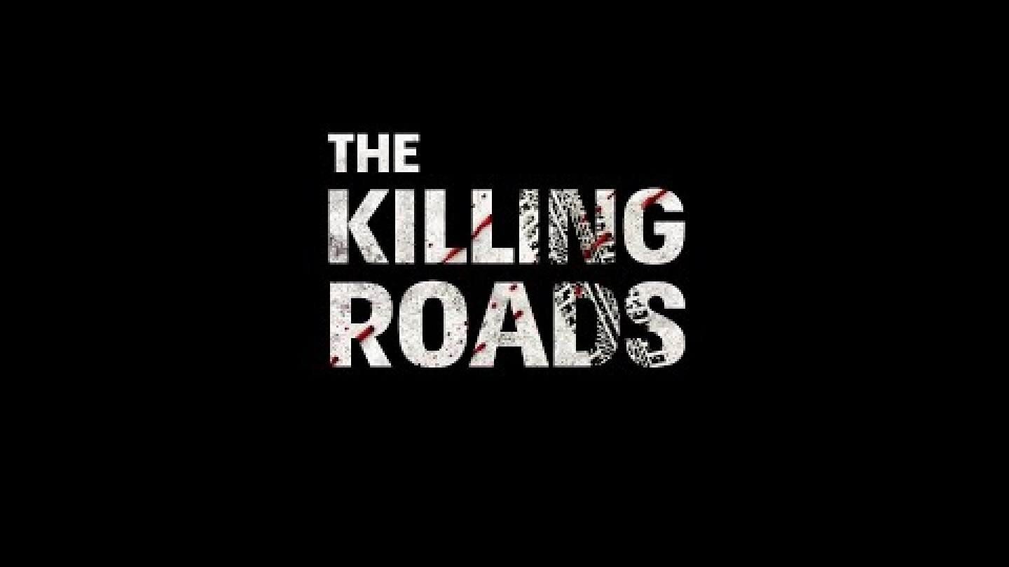 The Killing Roads