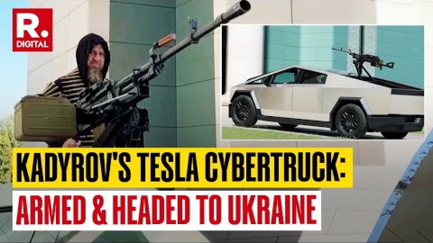 Ramzan Kadyrov Flaunts Tesla Cybertruck with Machine Gun, Claims Gift from Elon Musk for Ukraine War