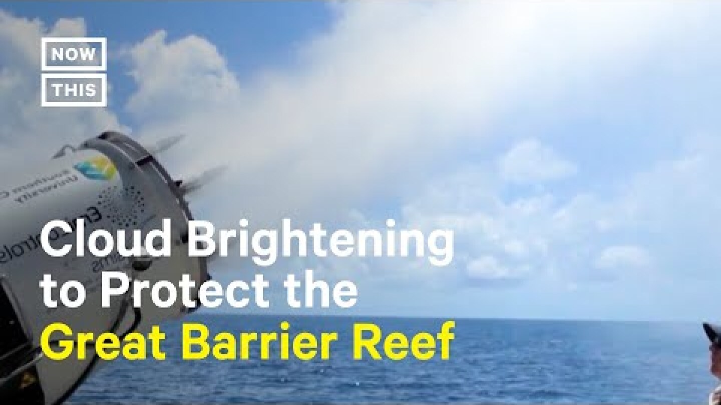 How Cloud Brightening Protects Australia's Great Barrier Reef