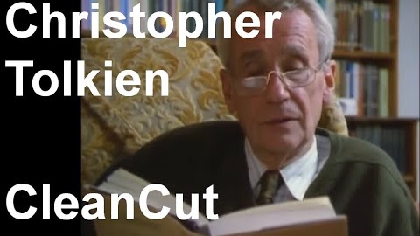 Christopher Tolkien VIDEO interview compilation - CleanCut