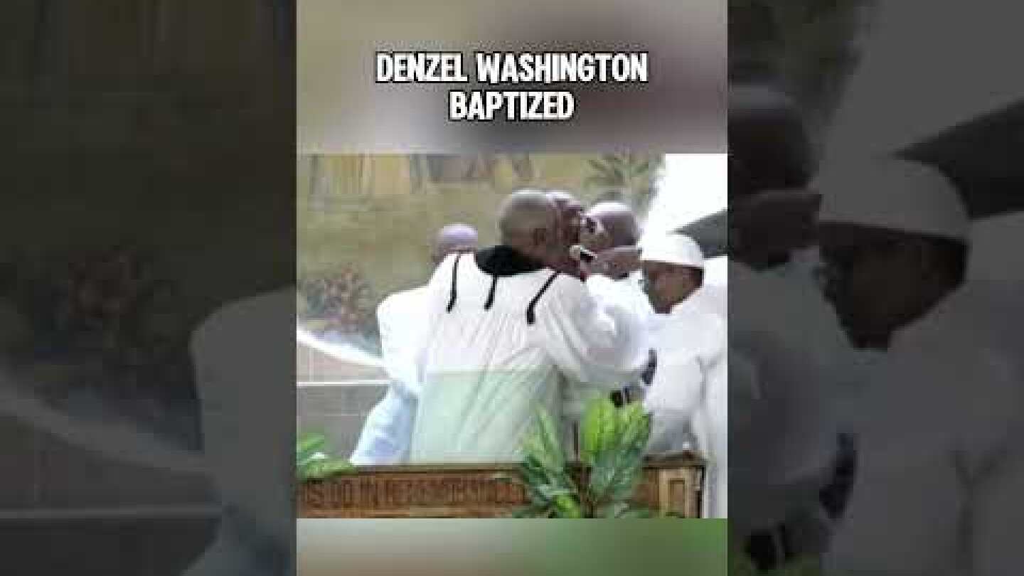 Denzel Washington becomes baptized and is now a minister in training