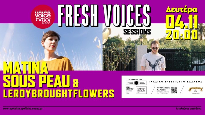 Μatina Sous Peau και Leroybroughtflowers στο Fresh Voices του Voice 102.5